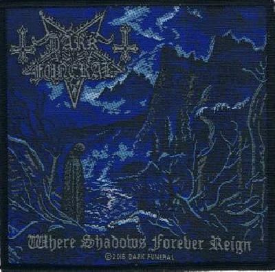 Dark Funeral | Where Shadows Forever Reign