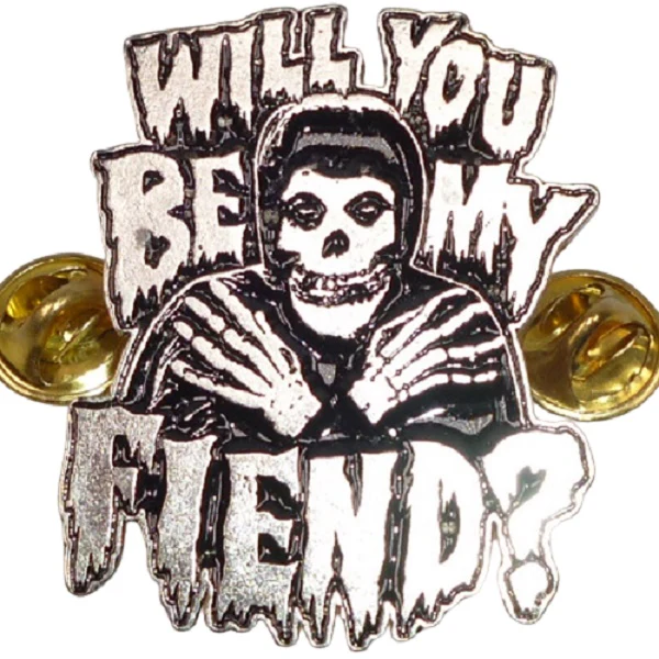 Misfits | Pin Badge Will You Be My Fiend